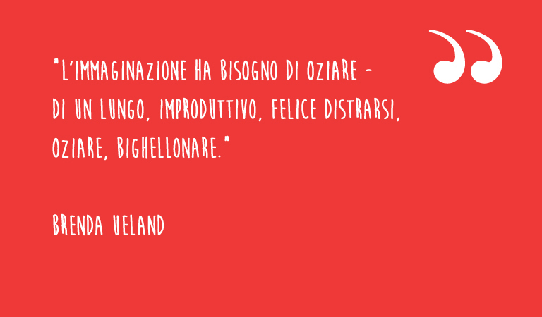 citazione Brenda Ueland